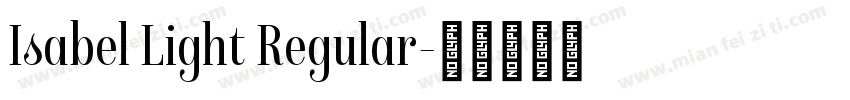 Isabel Light Regular字体转换